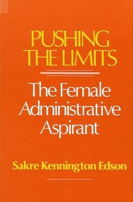 Sakre K. Edson - Pushing the Limits, Häftad