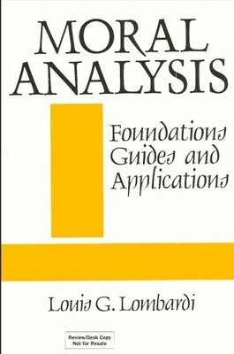 Louis G. Lombardi - Moral Analysis, Häftad