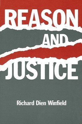 Richard Dien Winfield - Reason and Justice, Häftad