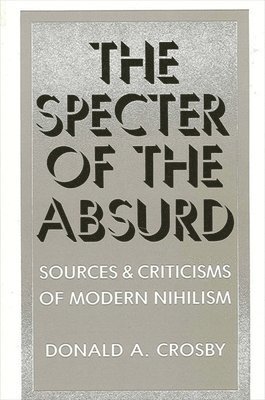 Donald A. Crosby - Specter of the Absurd, Häftad