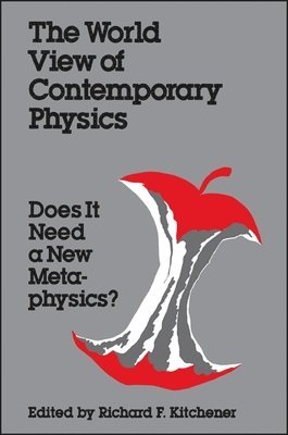 Richard F. Kitchener - World View of Contemporary Physics, Häftad