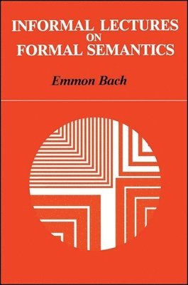 bokomslag Informal Lectures on Formal Semantics