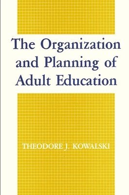 The Organization and Planning of Adult Education 1