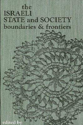 Baruch Kimmerling - Israeli State and Society, Inbunden
