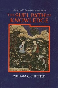 bokomslag The Sufi Path of Knowledge