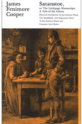 James Fenimore Cooper - Satanstoe, or the Littlepage Manuscripts, Häftad