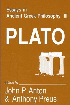 Essays in Ancient Greek Philosophy III: Plato 1