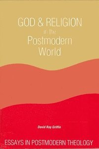bokomslag God and Religion in the Postmodern World