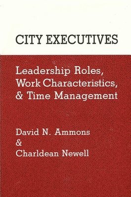 David N. Ammons, Charldean Newell - City Executives, Inbunden