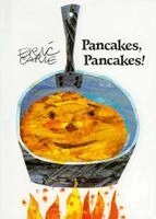 Eric Carle - Pancakes, Pancakes!, Inbunden