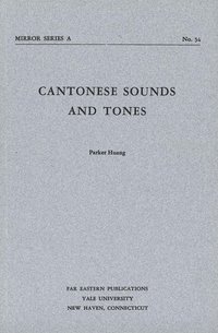 bokomslag Cantonese Sounds and Tones