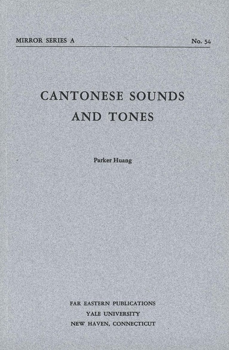 Cantonese Sounds and Tones