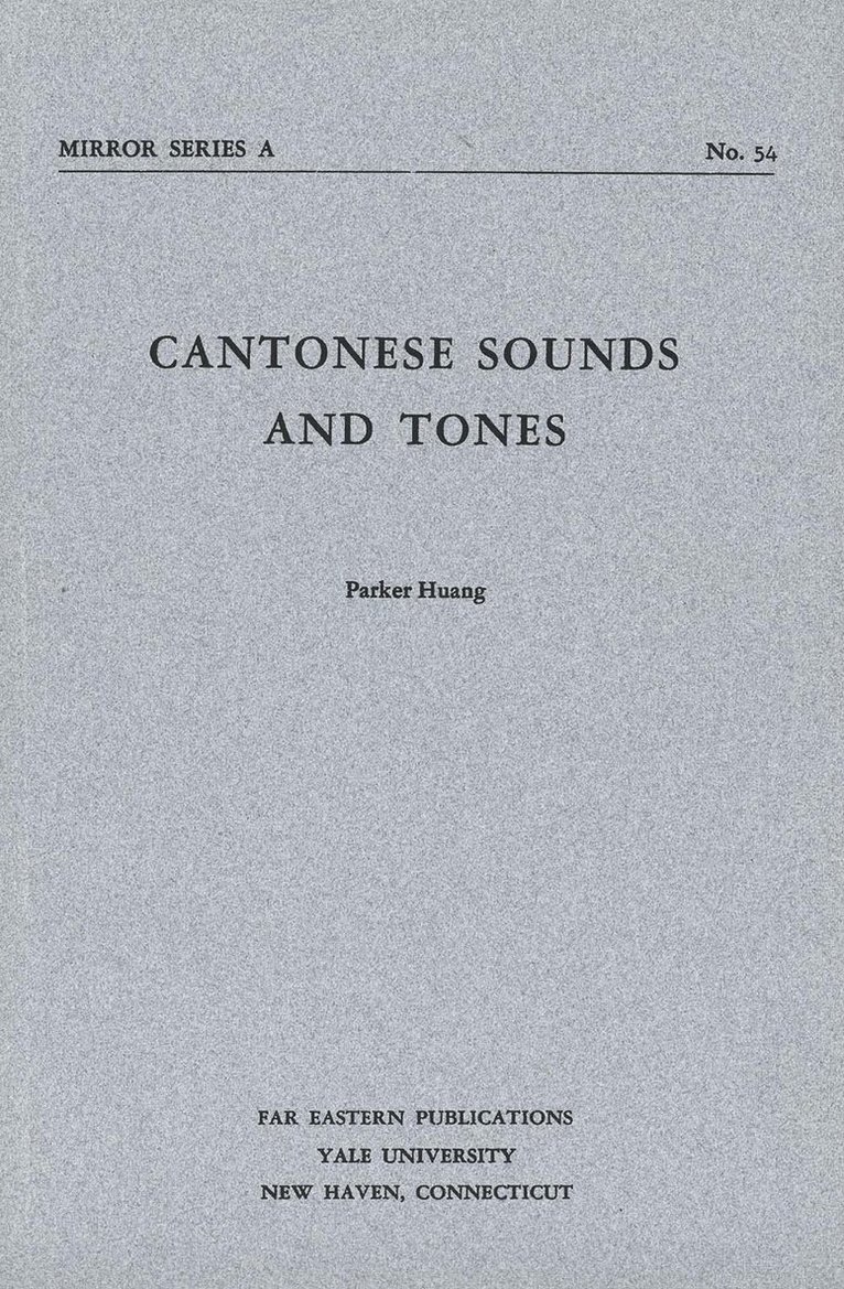 Cantonese Sounds and Tones 1