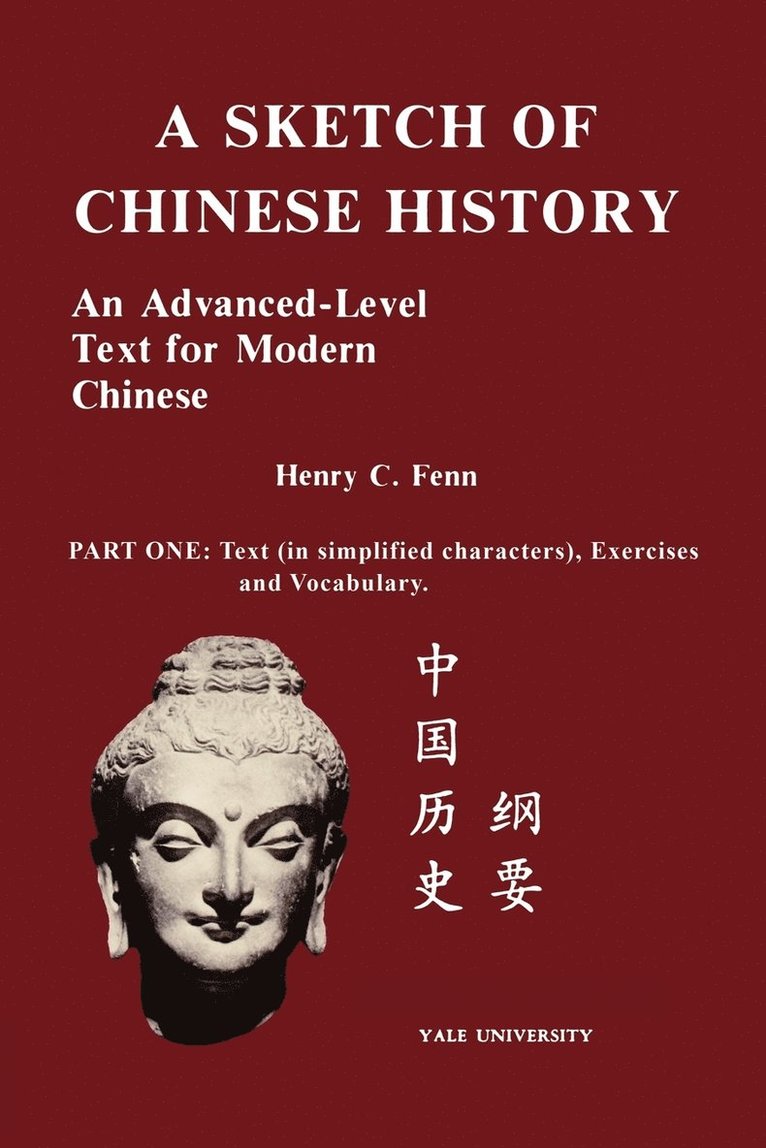 Henry C. Fenn - Sketch of Chinese History, Häftad