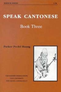 bokomslag Speak Cantonese, Book Three