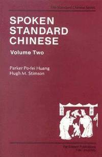 bokomslag Spoken Standard Chinese, Volume Two