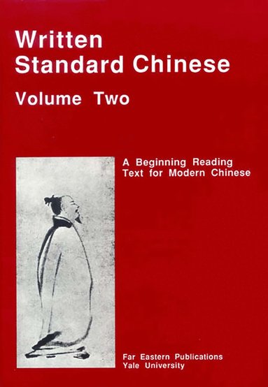 bokomslag Written Standard Chinese, Volume Two