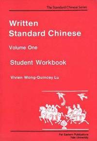 bokomslag Written Standard Chinese, Volume One
