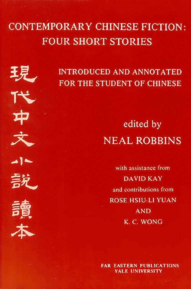 Neal Robbins, Neal Robbins - Contemporary Chinese Fiction, Häftad