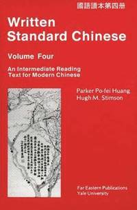 bokomslag Written Standard Chinese, Volume Four