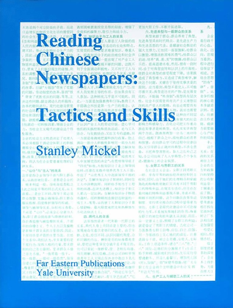 Stanley Mickel - Reading Chinese Newspapers, Häftad