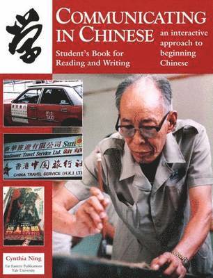 bokomslag Communicating in Chinese - Student's Book for Reading and Writing