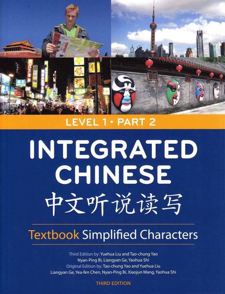 Liu Yuehua, Yao Taochung, Bi Nyan-Ping - Integrated Chinese Level 1 Part 2 - Textbook (Simplified characters), Häftad