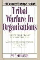 bokomslag Tribal Warfare in Organizations (Revised)