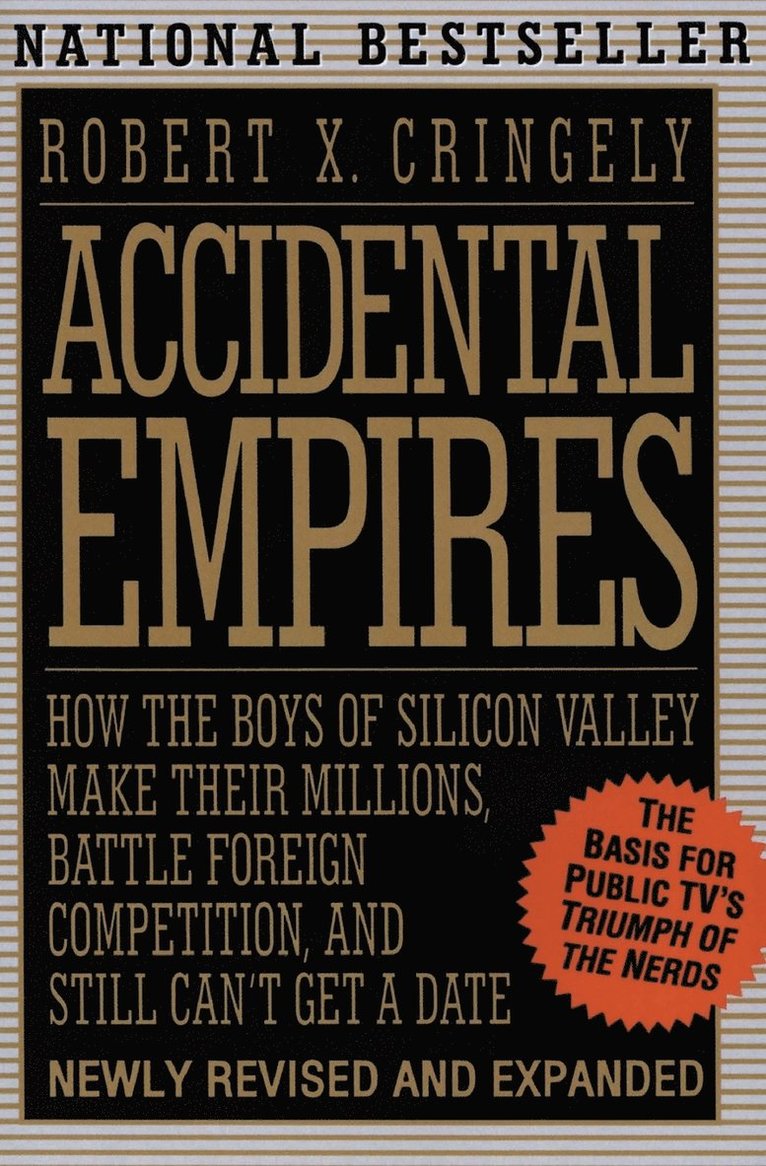 Accidental Empires