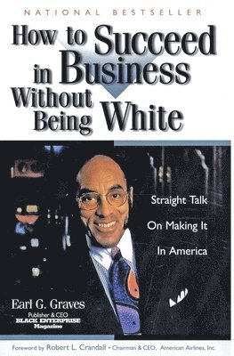 bokomslag How to Succeed in Business Without Being White