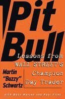Martin Schwartz - Pit Bull: Lessons from Wall Street's Champion Trader, Häftad