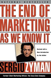 bokomslag The End of Marketing as We Know it