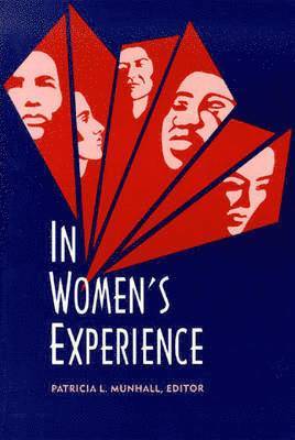 bokomslag In Women's Experience, Volume I