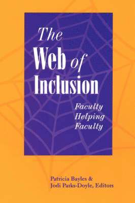bokomslag The Web of Inclusion: Faculty Helping Faculty: .