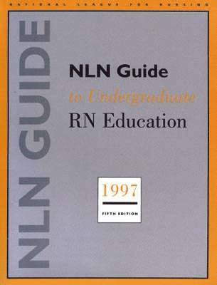 bokomslag NLN Guide to Undergraduate RN Education 1997