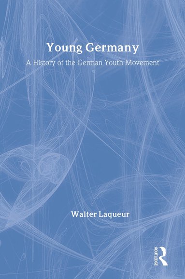Walter Laqueur - Young Germany, Inbunden