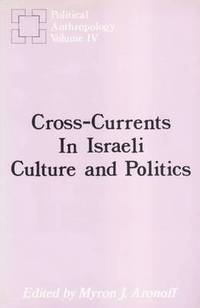 bokomslag Cross-currents in Israeli Culture and Politics