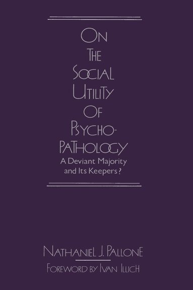 bokomslag On the Social Utility of Psychopathology