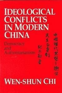 bokomslag Ideological Conflicts in Modern China