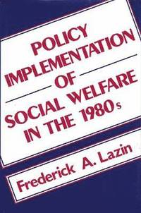 bokomslag Policy Implementation of Social Welfare in the 1980's