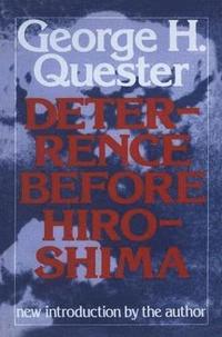 bokomslag Deterrence Before Hiroshima