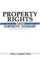 Property Rights and Eminent Domain 1