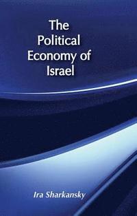 bokomslag The Political Economy of Israel