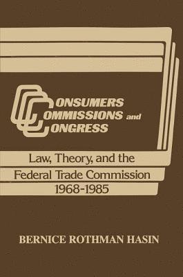 Consumers, Commissions, and Congress 1