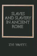 bokomslag Slaves and Slavery in Ancient Rome