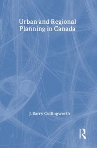bokomslag Urban and Regional Planning in Canada