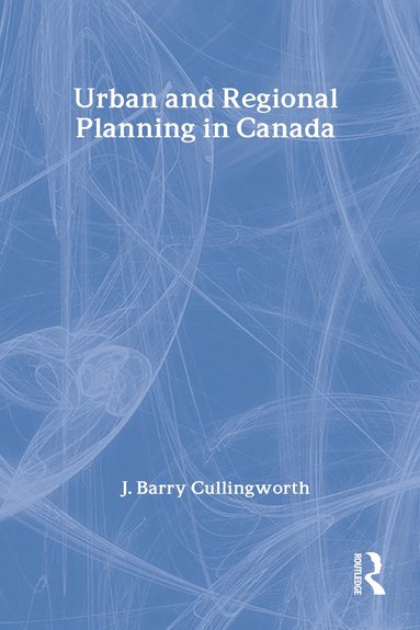 bokomslag Urban and Regional Planning in Canada