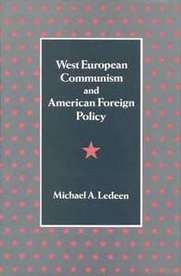 bokomslag West European Communism and American Foreign Policy