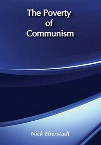 bokomslag The Poverty of Communism