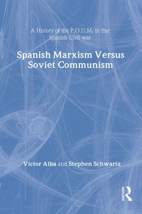 bokomslag Spanish Marxism versus Soviet Communism
